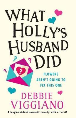 What Holly's Husband Did by Debbie Viggiano image