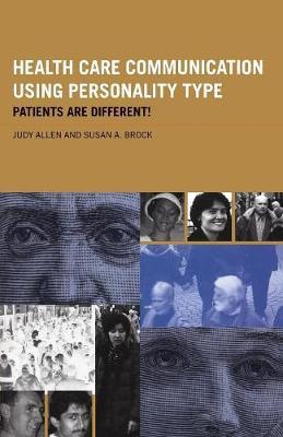 Health Care Communication Using Personality Type by Judy Allen image