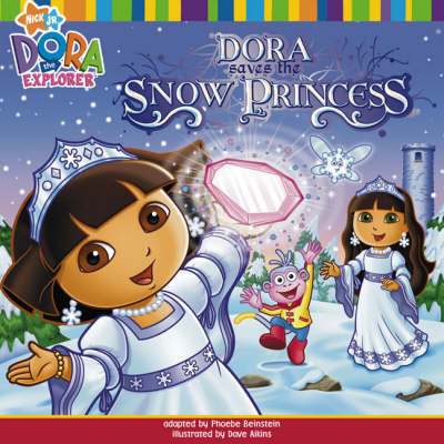 Dora Saves the Snow Princess on Paperback by Nickelodeon