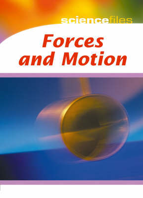 Science Files: Forces and Motion by Chris Oxlade image