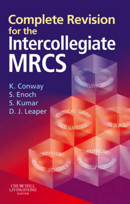 Complete Revision for the Intercollegiate MRCS by Kevin Conway image