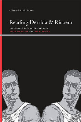 Reading Derrida and Ricoeur by Eftichis Pirovolakis image