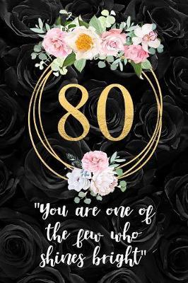 80 - You Are One Of The Few Who Shines Bright image