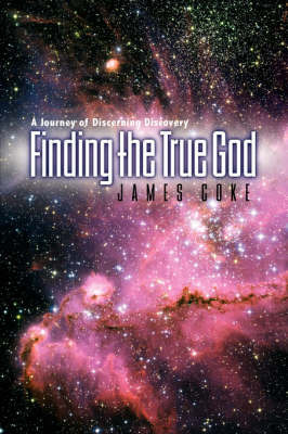 Finding the True God by James Coke image
