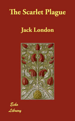 The Scarlet Plague by Jack London image