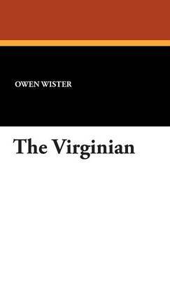 The Virginian by Owen Wister image