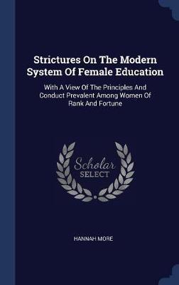 Strictures on the Modern System of Female Education by Hannah More image