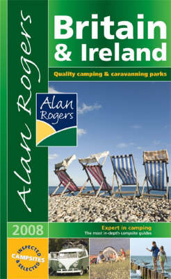 Alan Rogers Britain and Ireland: Quality Camping and Caravanning Parks: 2008 image