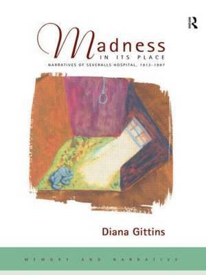 Madness in its Place by Diana Gittins image