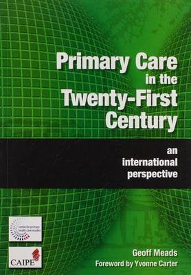 Primary Care in the Twenty-First Century by Geoff Meads image