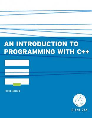 An Introduction to Programming With C++ by Diane Zak image
