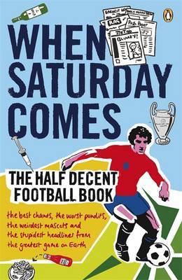 When Saturday Comes by When Saturday Comes image