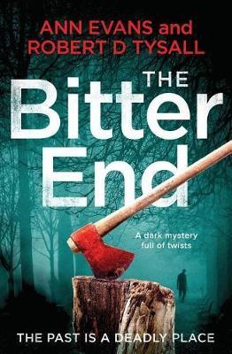 The Bitter End by Ann Evans Robert D Tysall image