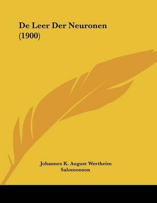 de Leer Der Neuronen (1900) by Johannes K August Wertheim Salomonson image