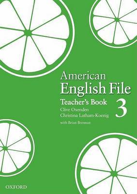 American English File Level 3: Teacher's Book by Clive Oxenden image