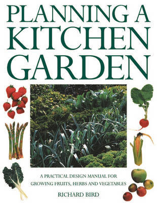 Planning a Kitchen Garden by Richard Bird image