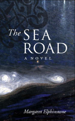 The Sea Road by Margaret Elphinstone image