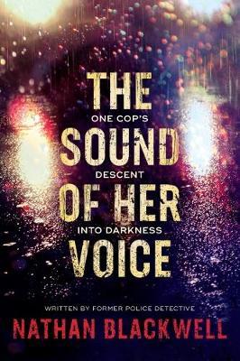 The Sound of Her Voice by Nathan Blackwell