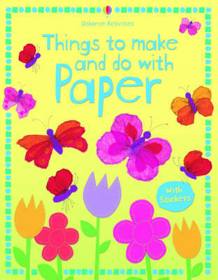 Things to Make and Do with Paper by Stephanie Turnbull image