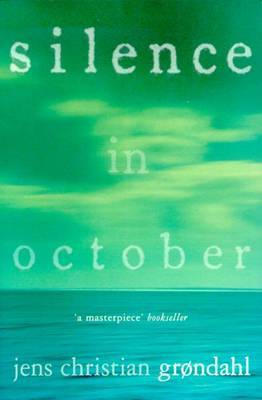 Silence in October by Jens Christian Grondahl image