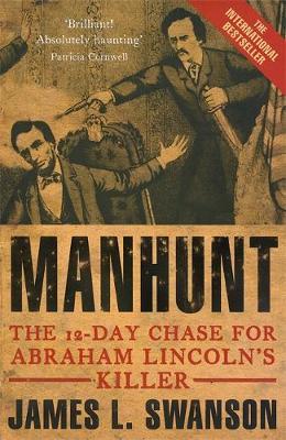 Manhunt by James L Swanson image