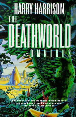 The Deathworld Omnibus by Harry Harrison image