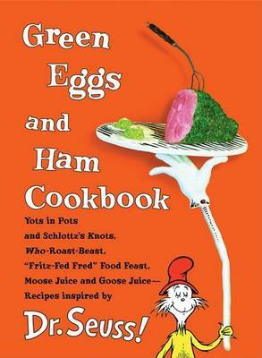 Green Eggs and Ham Cookbook by Georgeanne Brennan image