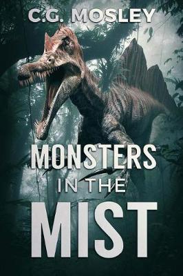 Monsters in the Mist by C.G. Mosley image
