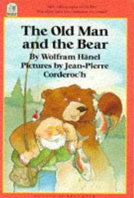 The Old Man and the Bear on Paperback by Wolfram Hanel