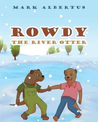 Rowdy the River Otter by Mark Albertus image