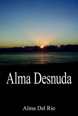 Alma Desnuda by Alma Del Rio image