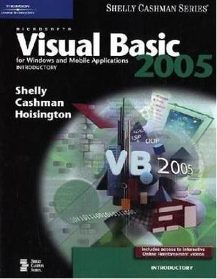 Microsoft Visual Basic 2005 for Windows and Mobile Applications by Gary B Shelly image