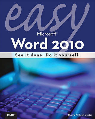 Easy Microsoft Word 2010 on Paperback by Sherry Kinkoph Gunter