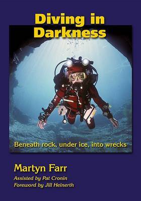 Diving in Darkness by Martyn Farr image