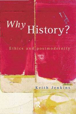 Why History? by Keith Jenkins image