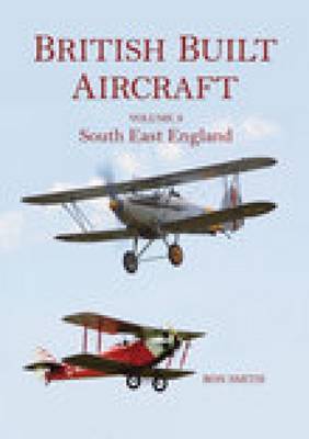 British Built Aircraft Volume 3 by Ron Smith image