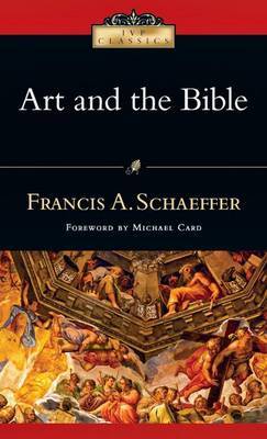 Art and the Bible by Francis A Schaeffer image