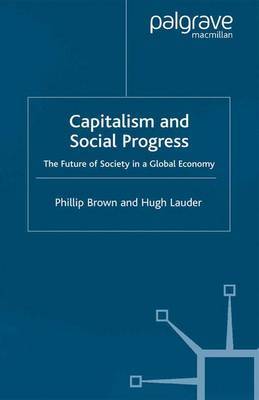 Capitalism and Social Progress by Phillip Brown image