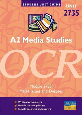 A2 Media Studies OCR: Unit 2735 by Tanya Jones image