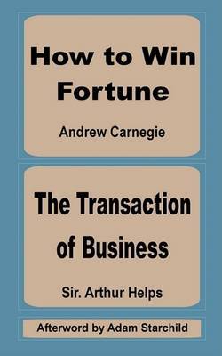 How to Win Fortune and the Transaction of Business by Arthur Helps image