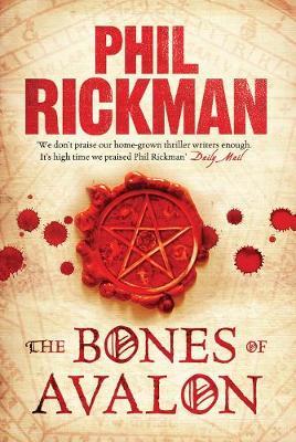 The Bones of Avalon on Hardback by Phil Rickman