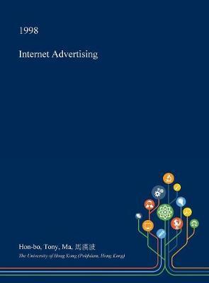 Internet Advertising by Hon-Bo Tony Ma image