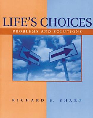 Life's Choices by Richard S Sharf image