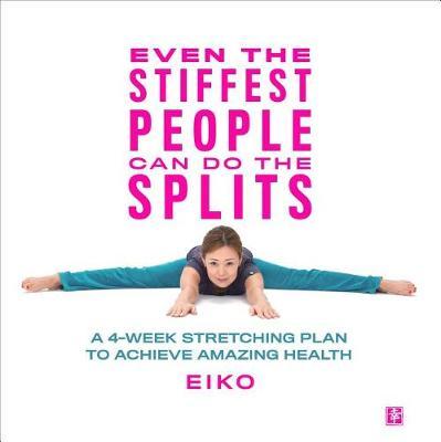 Even the Stiffest People Can Do the Splits by Eiko image