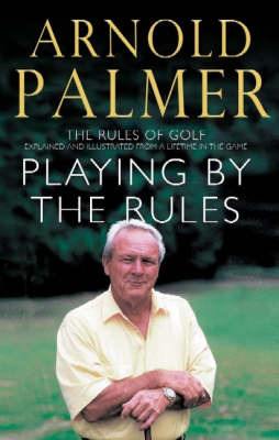 Playing By The Rules by Arnold Palmer image