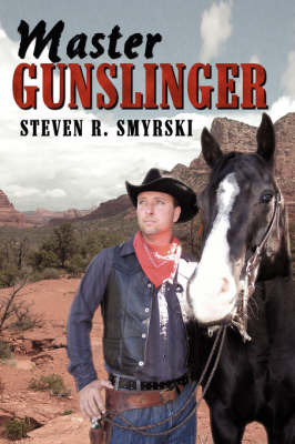 Master Gunslinger by Steven R. Smyrski image