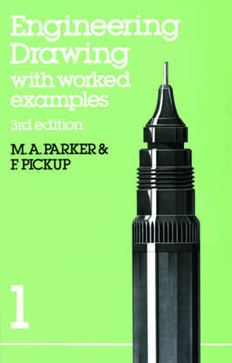 Engineering Drawing with worked examples 1 by F. Pickup image