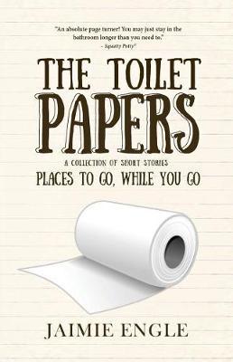 The Toilet Papers by Jaimie Engle image