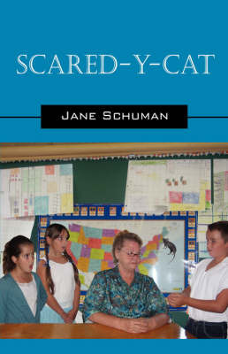 Scared-Y-Cat on Paperback by Jane Schuman