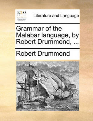 Grammar of the Malabar Language, by Robert Drummond, ... image